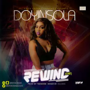 Doyinsola - Rewind (Obi)